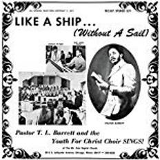 Pastor T.L. Barrett and the Youth for Ch - LIKE A SHIP (WITHOUT A SAIL) (Vinyl)