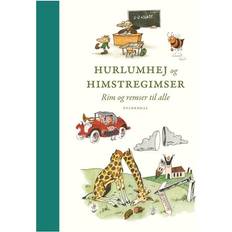 Rim og remser Hurlumhej og himstregimser: Rim og remser til alle (Indbundet, 2017)