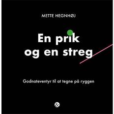 En prik og en streg: Godnateventyr til at tegne på ryggen (Indbundet, 2017)