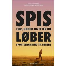 Sportsernæring til løbere: Spis før, under og efter du løber (Hæftet, 2017)