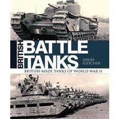 British Battle Tanks: British-Made Tanks of World War II (Indbundet)