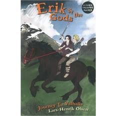 Bøger Erik and the Gods: Journey to Valhalla (Hæftet, 2017)