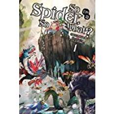 So I'm a Spider, So What? Vol. 1 (light novel) (So I'm a Spider, So What? (Light Novel)) (Paperback)