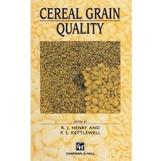 Cereal Grain Quality (Indbundet)