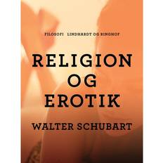 Dansk - Erotik E-bøger Religion og erotik (E-bog, 2017)