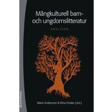 Mångkulturell barn- och ungdomslitteratur: analyser (Hæftet)