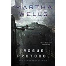 Murderbot Rogue Protocol: The Murderbot Diaries