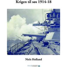 Bøger Krigen til søs 1914-18 (Indbundet, 2017)