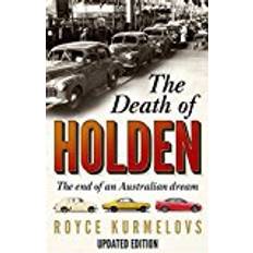 Death end The Death of Holden: The End of an Australian Dream