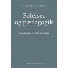 Følelser og pædagogik: i samfundsteoretisk perspektiv (Hæftet, 2018)