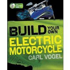 Electric motorcycle Build Your Own Electric Motorcycle (Paperback, 2009)