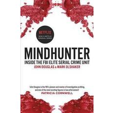 Mindhunter: Inside the FBI Elite Serial Crime Unit (Now A Netflix Series) (Paperback, 2017)
