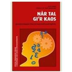Bøger Når tal gi'r kaos: specialpædagogisk fokus på matematikvanskeligheder (Hæftet, 2012)