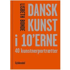 Kunst Dansk kunst i 10'erne: 40 kunstnerportrætter (Hæftet, 2017)