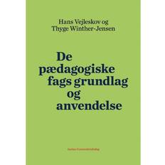 De pædagogiske fags grundlag og anvendelse (E-bog, 2017)