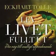 Lev livet fullt ut Lev livet fullt ut (Ljudbok, 2016)