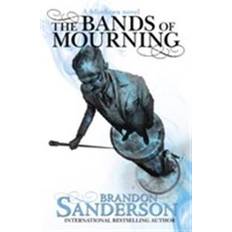 Mistborn The Bands of Mourning: A Mistborn Novel (Mistborn 6) (Paperback, 2017)