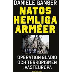 Natos hemliga arméer: Operation Gladio och terrorismen i västeuropa (Inbunden, 2016)