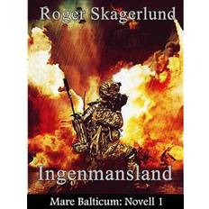 Ingenmansland: Mare Balticum: Novell 1 (E-bok, 2017)