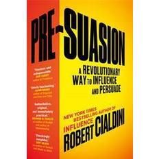 Business, Economics & Management Books Pre-Suasion: A Revolutionary Way to Influence and Persuade (Paperback, 2017)