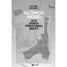 Glömda mord och andra försvunna brott (Inbunden)
