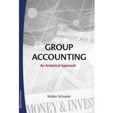 Group accounting: an analytical approach (Häftad, 2017)