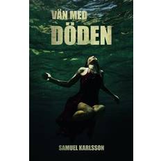 Samuel karlsson Vän med döden (Häftad, 2016)