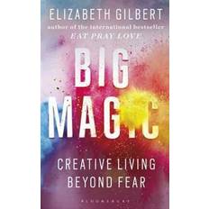 Elizabeth gilbert big magic bog Big Magic (Hæftet, 2016)