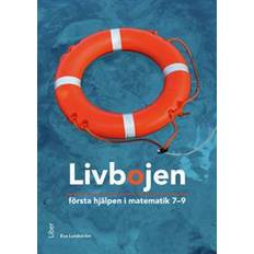 Livbojen - Första hjälpen i matematik åk 7-9 (Häftad)