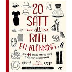 20 sätt att rita en klänning: och 44 andra fantastiska plagg och accessoar (Häftad, 2017)
