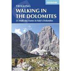Walking in the Dolomites: 25 Multi Day Routes in Italy's Dolomites (International Walking) (Paperback, 2017)