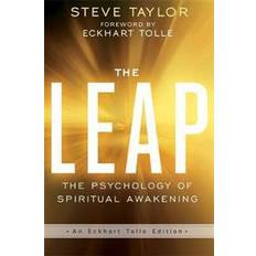 Eckhart tolle The Leap: The Psychology Of Spiritual Awakening (An Eckhart Tolle Edition) (Paperback, 2017)