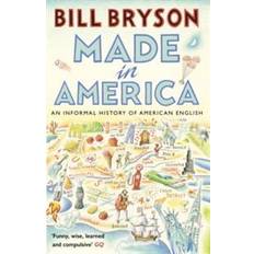 Bøger Made in America: An Informal History of American English (Hæftet, 2016)
