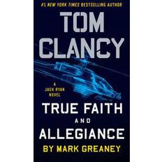 Tom Clancy True Faith and Allegiance (Paperback, 2017)