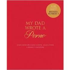 Porno My Dad Wrote a Porno (Häftad, 2016)
