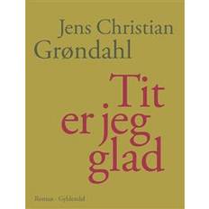 Bøger Tit er jeg glad: roman (Hæftet, 2016)