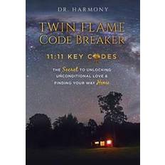 Code breaker Twin Flame Code Breaker: 11:11 Key Codes the Secret to Unlocking Unconditional Love & Finding Your Way Home (Häftad, 2016)