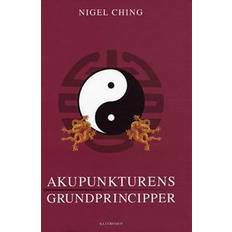 Nigel ching Akupunkturens grundprincipper (Indbundet, 2012)