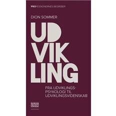 Udvikling: fra udviklingspsykologi til udviklingsvidenskab (Hæftet, 2017)