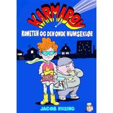 Karmaboy Karmaboy - kometen og den onde numsekløe: Kometen og den onde numsekløe (Indbundet, 2015)