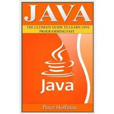 Java for dummies Java: The Ultimate Guide to Learn Java and Python Programming (Programming, Java, Database, Java for Dummies, Coding Books (Paperback, 2016)