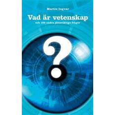 Naturvetenskap & Teknik E-böcker Vad är vetenskap och 100 andra jätteviktiga frågor (E-bok, 2013)