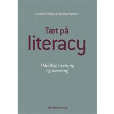Bøger Tæt på literacy: håndbog i læsning og skrivning (Hæftet, 2016)
