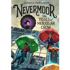 Nevermoor Nevermoor: The Trials of Morrigan Crow (Indbundet, 2017)