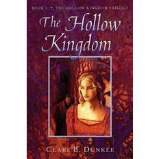 The kingdom trilogy The Hollow Kingdom: Book I -- The Hollow Kingdom Trilogy (Häftad, 2006)