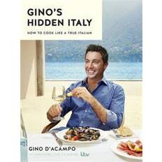 Cook books Gino's Hidden Italy: How to cook like a true Italian (Hardcover, 2016)