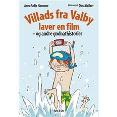 Villads fra valby Villads fra Valby laver en film - og andre godnathistorier (Indbundet, 2014)
