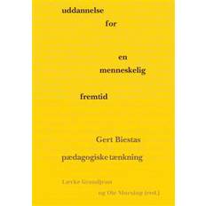 Uddannelse for en menneskelig fremtid (Hæftet, 2017)