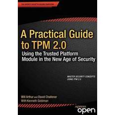 Tpm 2.0 A Practical Guide to TPM 2.0 (Häftad, 2014)