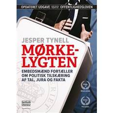 Mørkelygten: embedsmænd fortæller om politisk tilskæring af tal, jura og fakta (Indbundet, 2016)